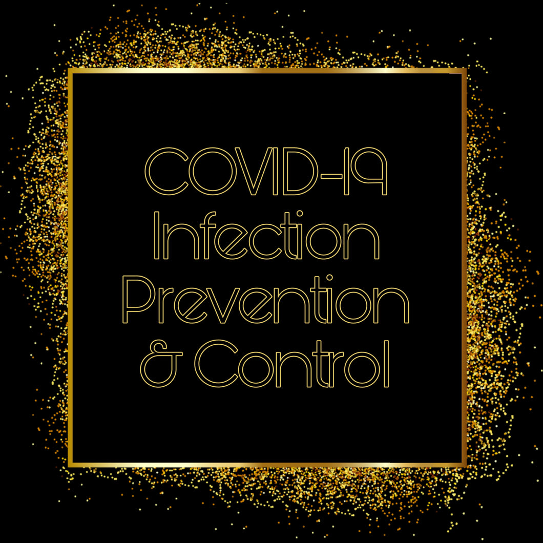 COVID-19 Infection Prevention & Control